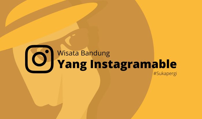 Wisata Bandung Yang Instagramable